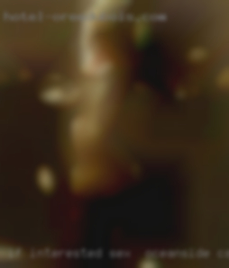If interested as a sex in Oceanside, California guy, I am a  bottom.