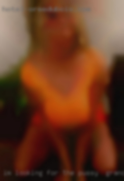 Im looking the pussy in Grand Rapids for some  fun!